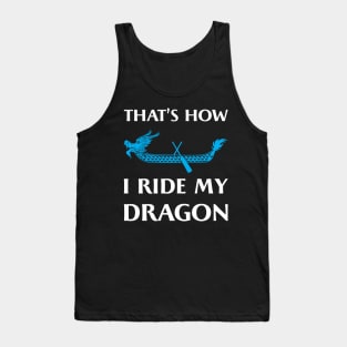 Dragon Boat Gift Idea Tank Top